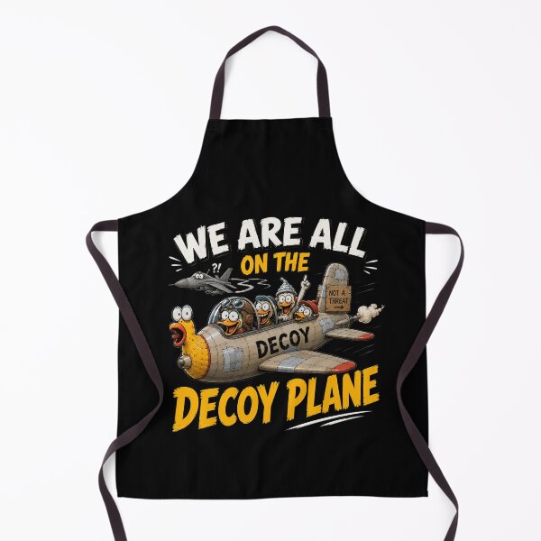Item preview, We Are All On The Decoy Plane designed and sold by TheEndDesign.