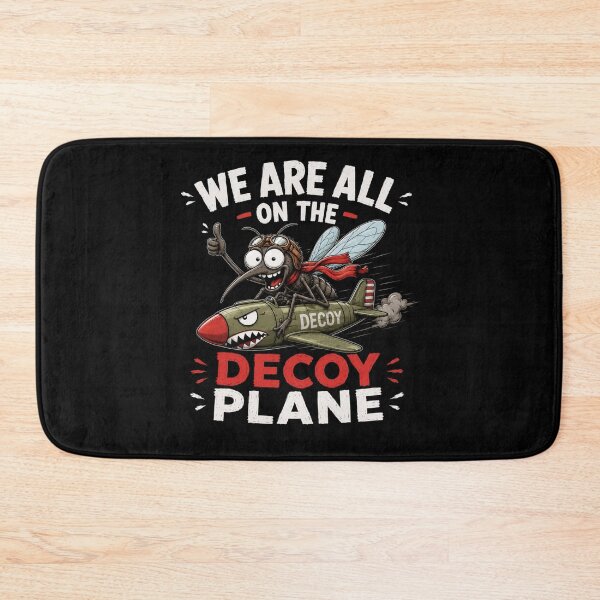 Item preview, We Are All On The Decoy Plane designed and sold by TheEndDesign.