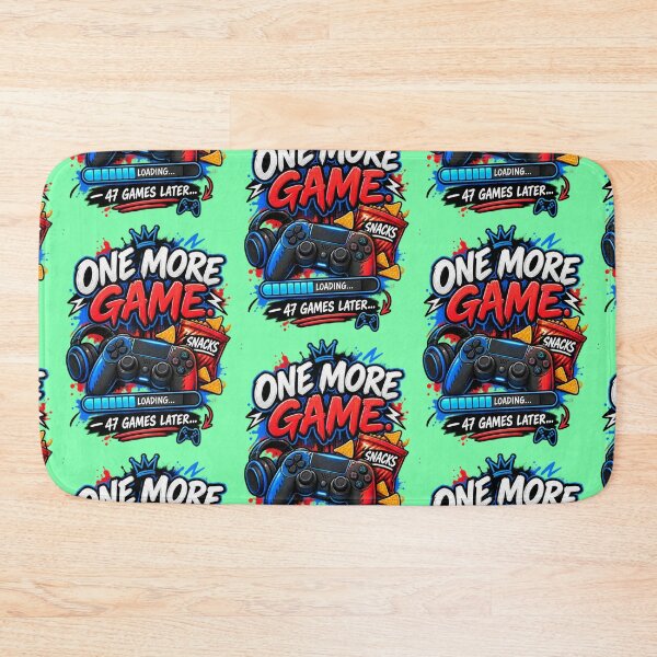 Item preview, One More Game Loading… 47 Games Later designed and sold by OutlanderDesigns.