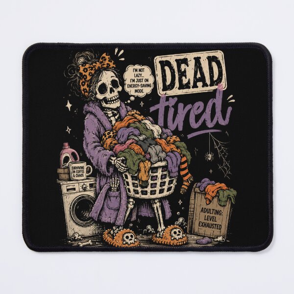 Item preview, Dead Tired Skeleton - Energy Saving Mode Funny Laundry & Adulting Art designed and sold by BumbleBloom7.