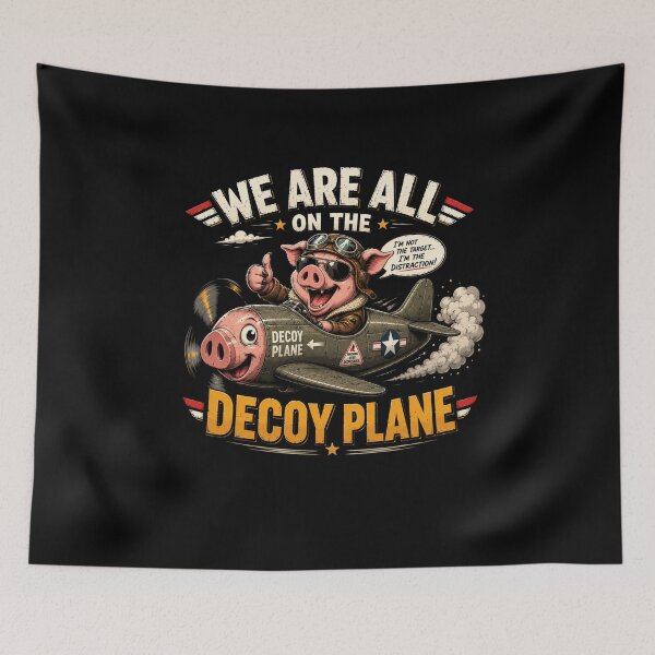 Item preview, We Are All On The Decoy Plane designed and sold by TheEndDesign.