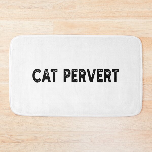 Item preview, Cat Pervert Funny Cat Lover Text Graphic designed and sold by SoyLamderma.