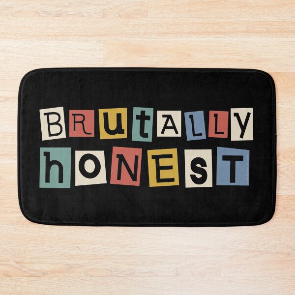 Item preview, Brutally Honest | Blunt Sarcastic Bold Statement designed and sold by Made by Tamar.