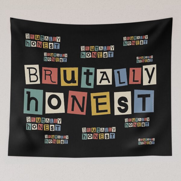 Item preview, Brutally Honest | Blunt Sarcastic Bold Statement designed and sold by Made by Tamar.