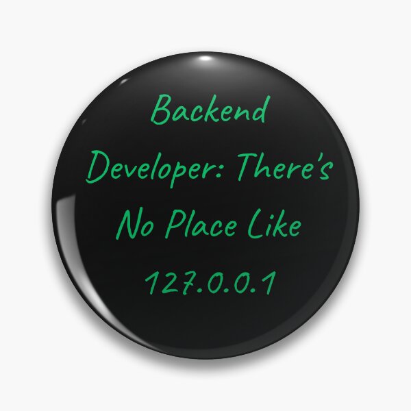 Item preview, There's No Place Like 127.0.0.1, Funny Developer Gift designed and sold by Zyvora-merch.