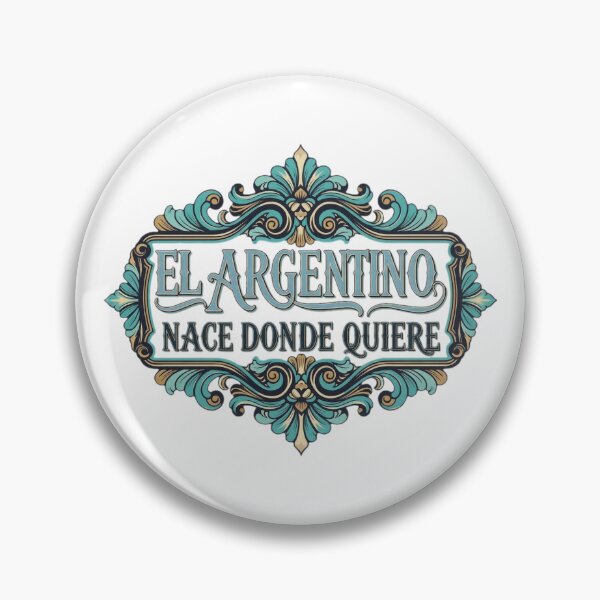 Item preview, El Argentino Nace Donde Quiere 1 designed and sold by AlbicelesteCF.