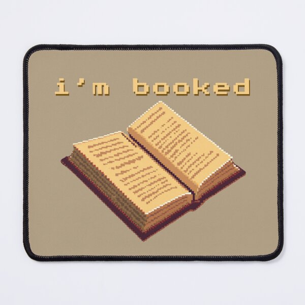 Item preview, I’m Booked designed and sold by TeeHee Puns.