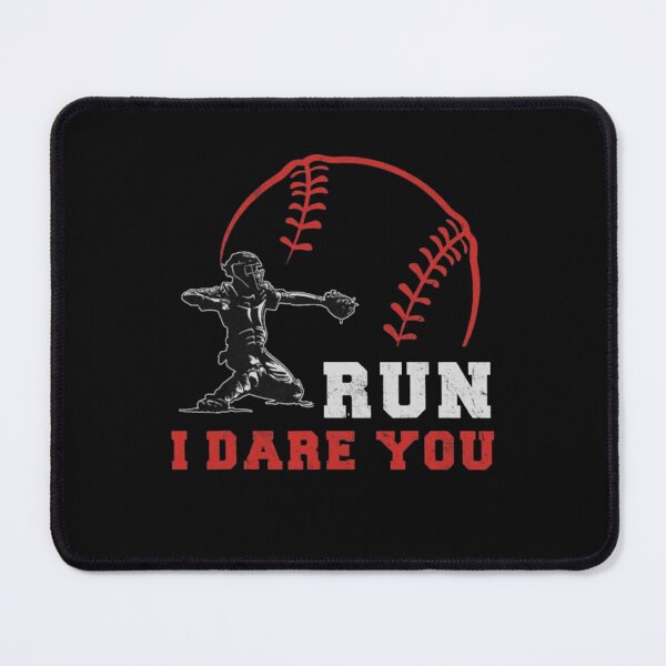 Item preview, Run I Dare You – Funny Baseball Catcher  designed and sold by roartusa.