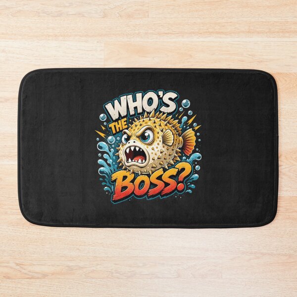 Item preview, Who's the Pufferfish Boss Funny designed and sold by JessicaFlorian.