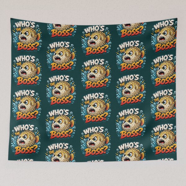 Item preview, Who's the Pufferfish Boss Funny designed and sold by JessicaFlorian.