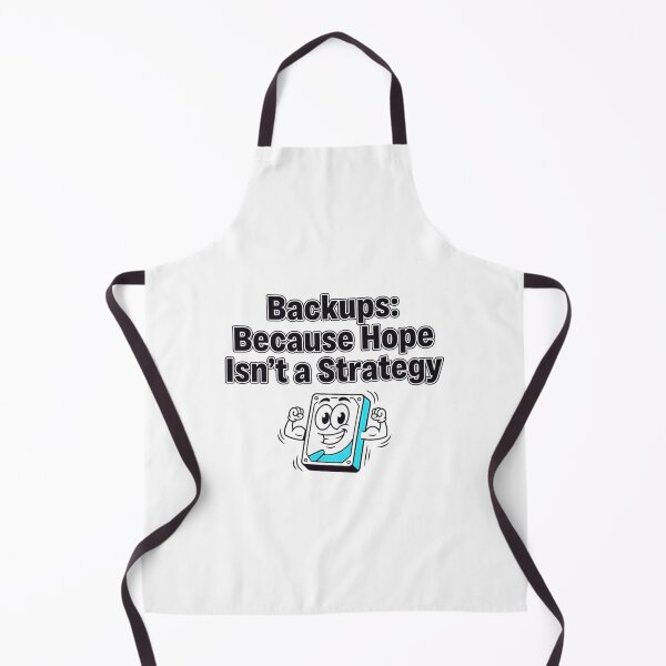 Item preview, Backups Because Hope Isn'T A Strategy designed and sold by FortyTwoCustomm.