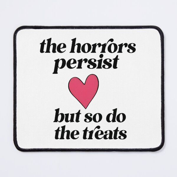 Item preview, Cat The Horrors Persist But So Do The Treats Graphic designed and sold by SoyLamderma.