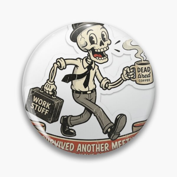 Item preview, I Survived Another Meeting Skeleton Funny Office Humor Sticker designed and sold by RetroVibe Supply.