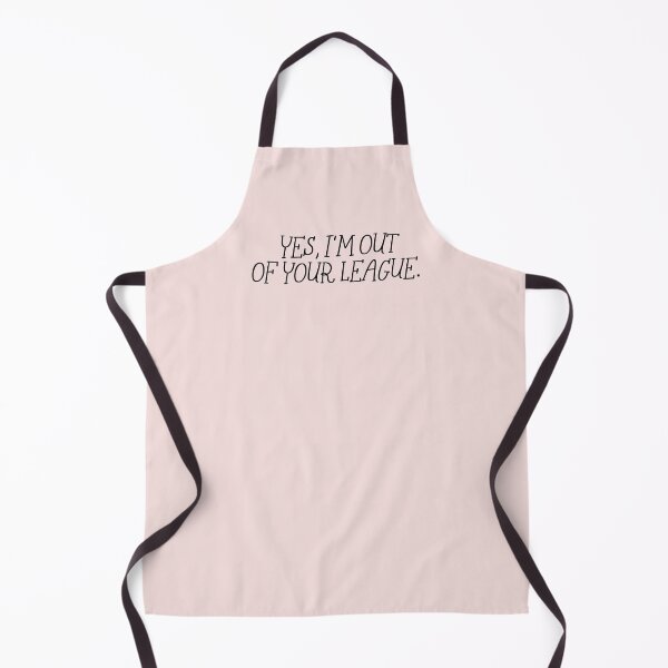 Item preview, Yes I'm Out Of Your League | Sassy Statement Typography | Confident Quote Design designed and sold by KleanGirlAesthetics.