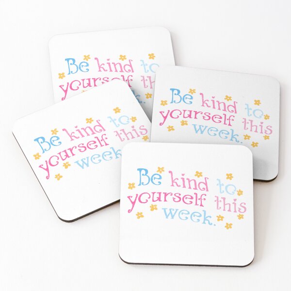 Item preview, Be kind to yourself this week designed and sold by pinkyfish1010.