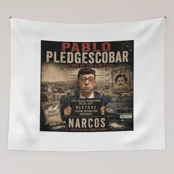 Item preview, Póster de parodia de humor de fraternidad universitaria de Pablo Pledgescobar Penn State designed and sold by HAPPY'S-TEE-MART.