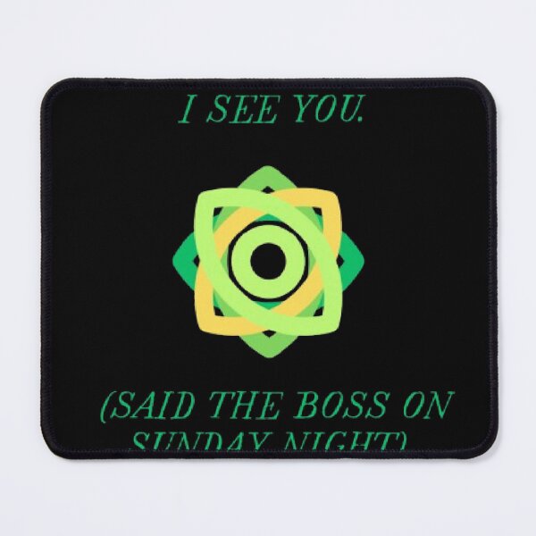 Item preview, I See You Boss Sunday Night Funny LOTR Parody designed and sold by Mircea786.