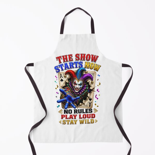 Item preview, The Show Starts Now No Rules Play Loud Stay Wild designed and sold by Sovereign Supply Co..