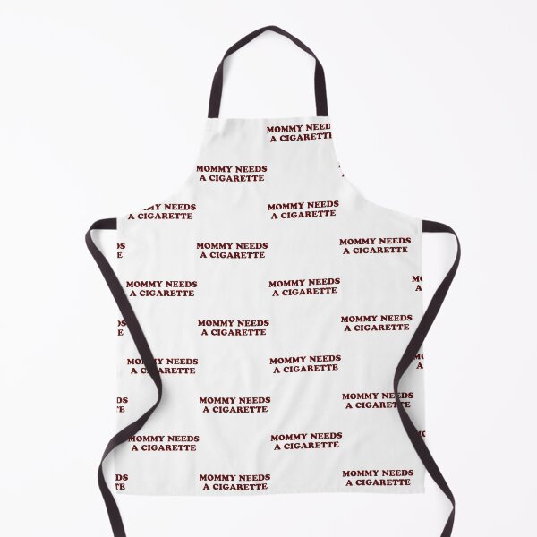 Item preview, Mommy Needs A Cigarette Funny  designed and sold by ferande.