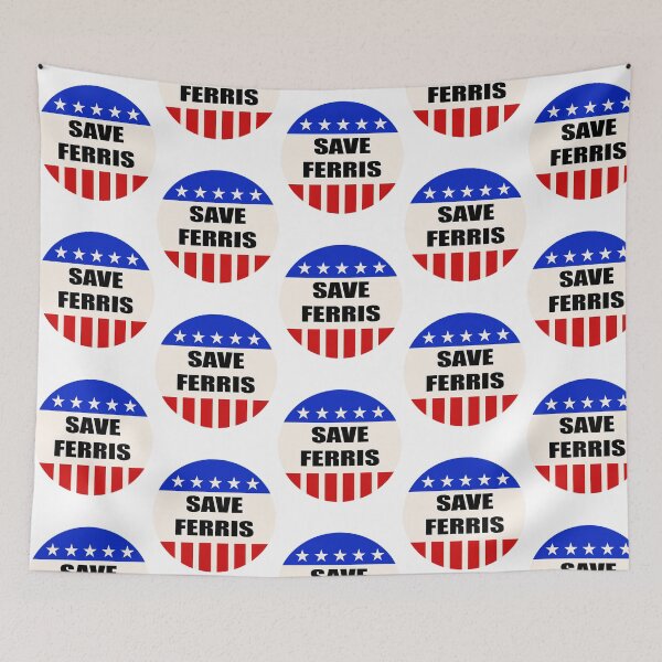 Item preview, Save Ferris designed and sold by MESCLOTHIING.