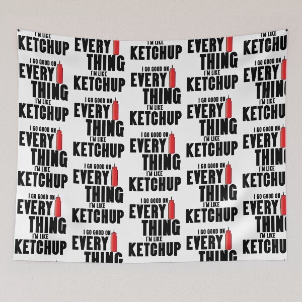 Item preview, That 70S' Show-Inspired I'M Like Ketchup designed and sold by HPGAMERr.