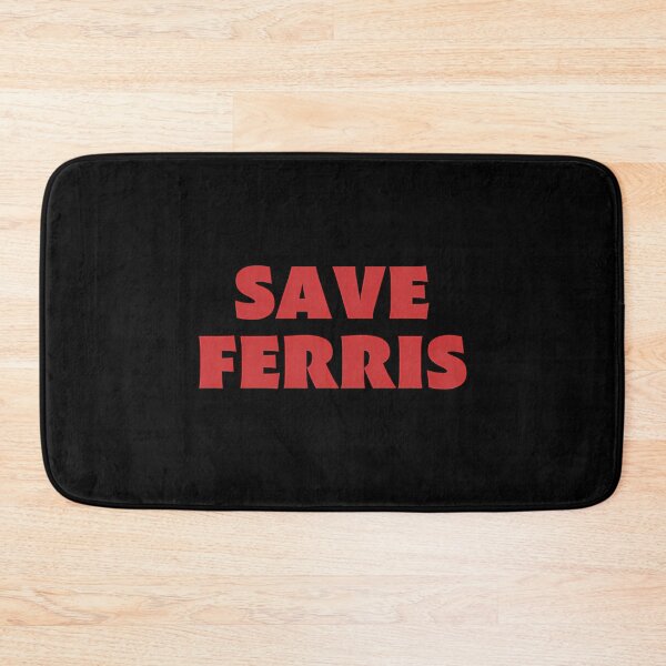 Item preview, Save Ferris designed and sold by MESCLOTHIING.