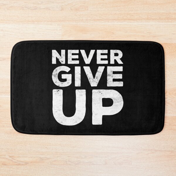 Item preview, Never Give Up designed and sold by FortyTwoCustomm.