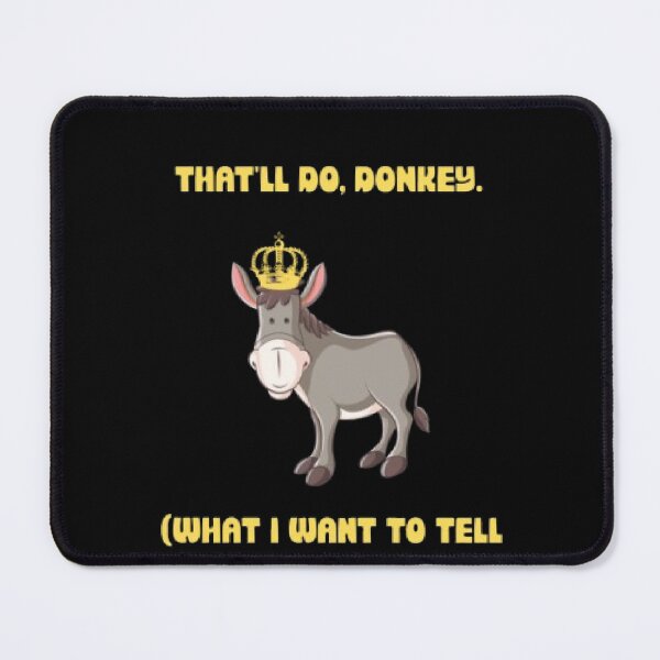 Item preview, That Will Do Donkey Morning Mood Funny Shrek Parody designed and sold by Mircea786.