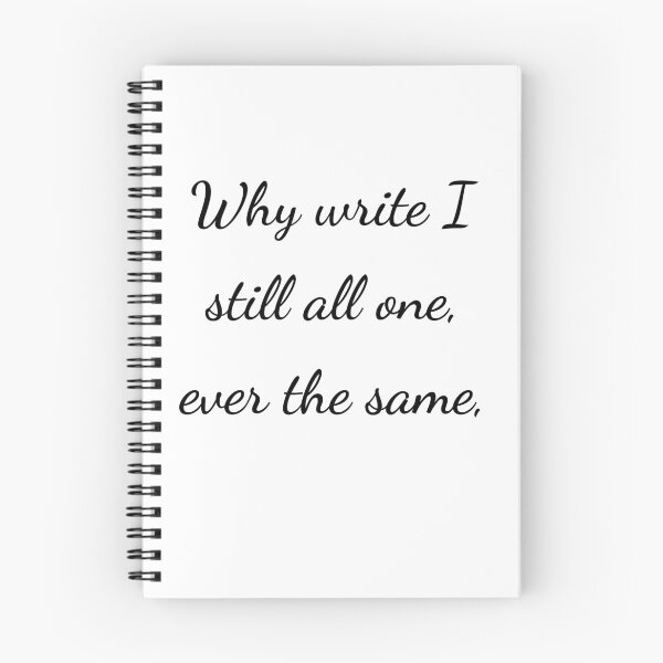 Item preview, “Why write I still all one, ever the same,” - handwriting black designed and sold by ariksworld.
