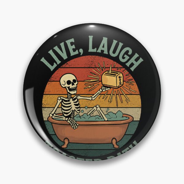 Item preview, Live, Laugh Toaster Bath Dark Humor Sarcastic Goth Meme Parody designed and sold by RetroMini2026.