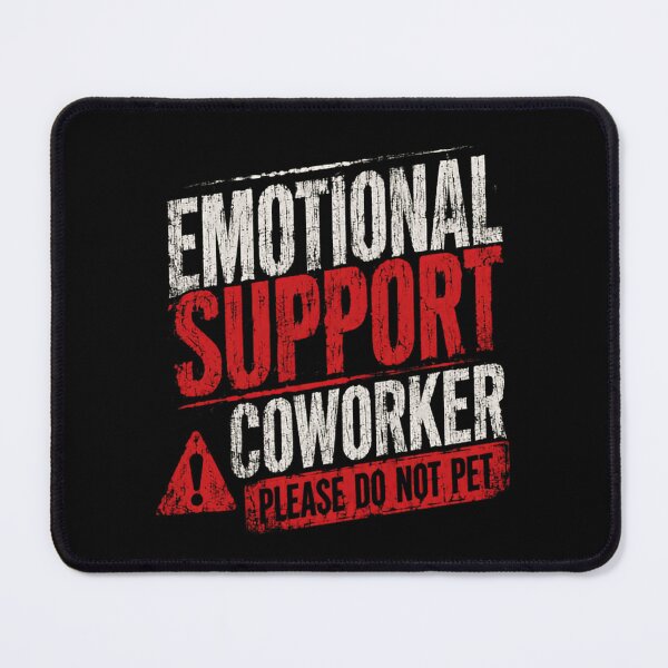 Item preview, Emotional Support Coworker Please Do Not Pet Workplace Humor Employee Sarcasm designed and sold by RetroMini2026.