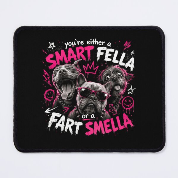 Item preview, You're Either A Smart Fella Or A Fart Smella Funny Dog Lover Pet Owner designed and sold by RetroMini2026.