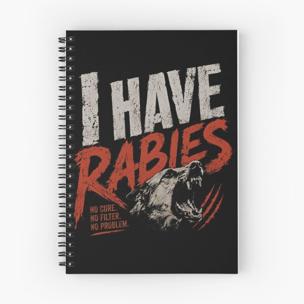 Item preview, I Have Rabies No Cure No Filter No Problem Wild Animal Dark Humor designed and sold by RetroMini2026.