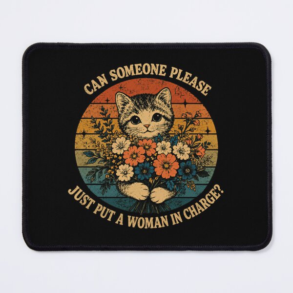Item preview, Can Someone Please Just Put A Woman In Charge? Feminist Cat Empowerment Women's Rights designed and sold by RetroMini2026.