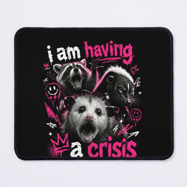 Item preview, I Am Having A Crisis Raccoon Skunk Opossum Overwhelmed Humor designed and sold by RetroMini2026.
