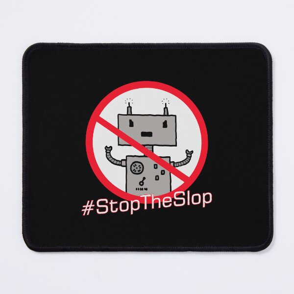 Item preview, Stop The AI Slop designed and sold by Lisi's Designs.