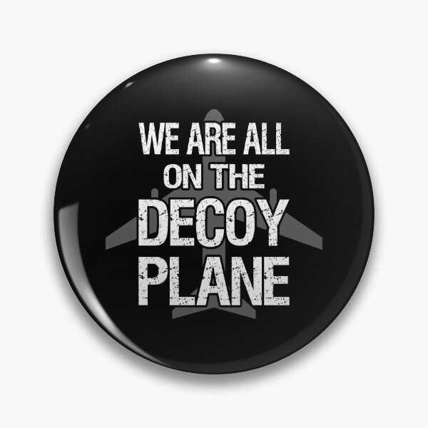 Item preview, Anti-Trump - We Are All On The Decoy Plane I designed and sold by Lemon Pepper.