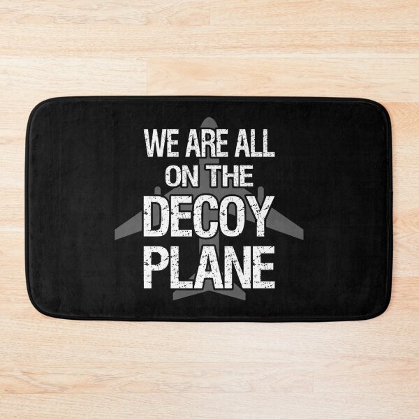 Item preview, Anti-Trump - We Are All On The Decoy Plane I designed and sold by Lemon Pepper.