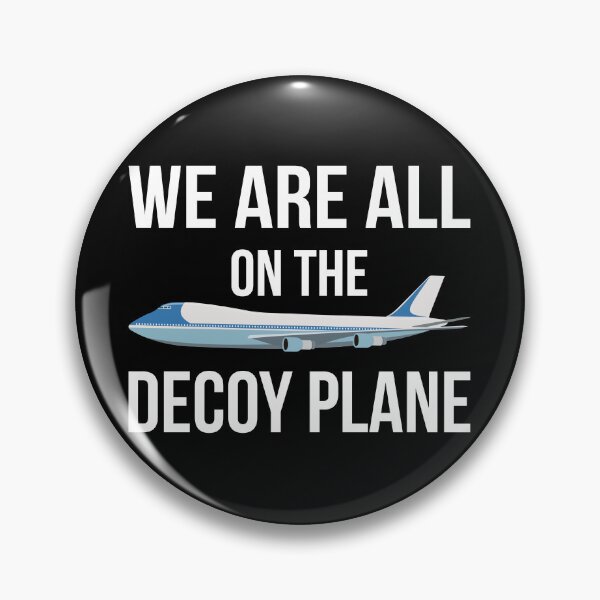 Item preview, Anti-Trump - We Are All On The Decoy Plane II designed and sold by Lemon Pepper.