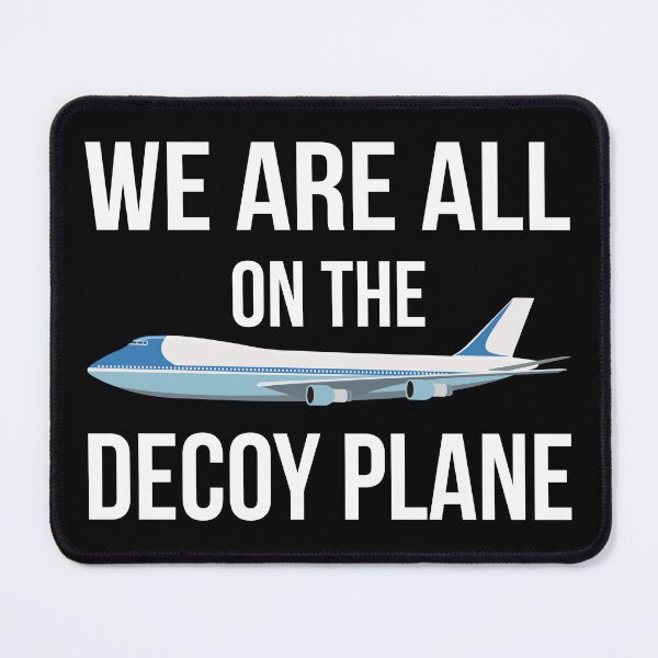 Item preview, Anti-Trump - We Are All On The Decoy Plane II designed and sold by Lemon Pepper.