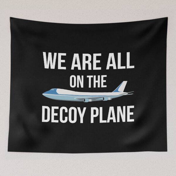 Item preview, Anti-Trump - We Are All On The Decoy Plane II designed and sold by Lemon Pepper.