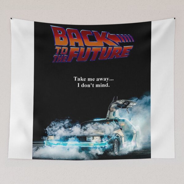 Item preview, Take Me Away... I Don't Mind. Movies Back To Future Poster designed and sold by sintiamarischa.