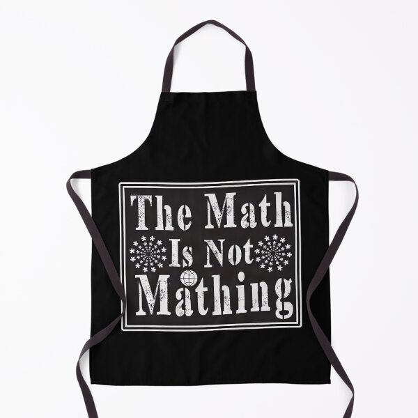 Item preview, The Math Is Not Mathing Distressed Funny Quote Graphic designed and sold by GiaoCalonas.