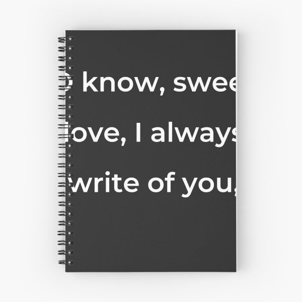 Item preview, “O know, sweet love, I always write of you,” - print white designed and sold by ariksworld.