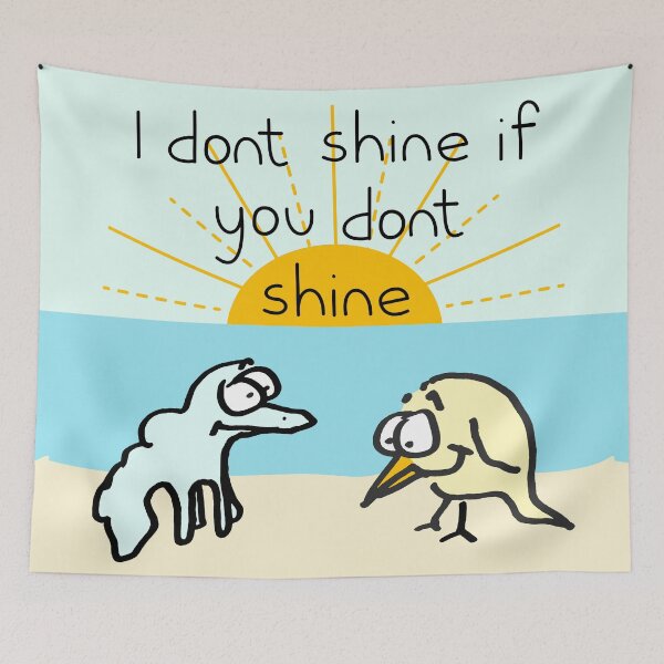 Item preview, I Don’t Shine if You Don’t Shine designed and sold by LittleCatten.