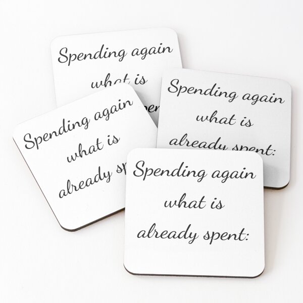 Item preview, “Spending again what is already spent:” - handwriting black designed and sold by ariksworld.