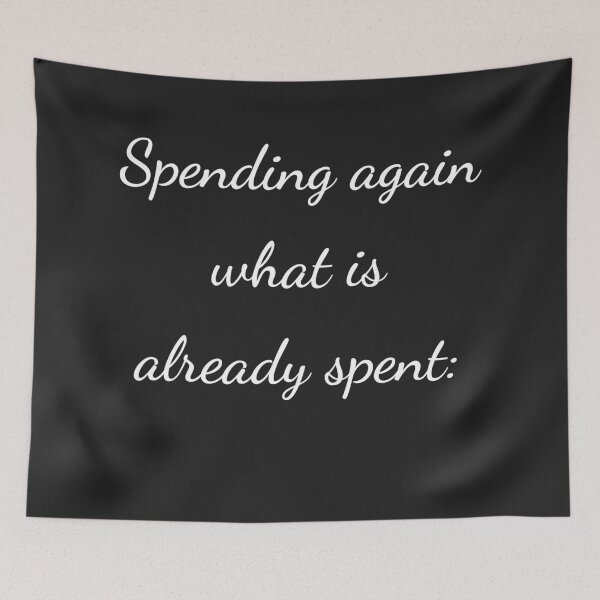 Item preview, “Spending again what is already spent:” - handwriting white designed and sold by ariksworld.