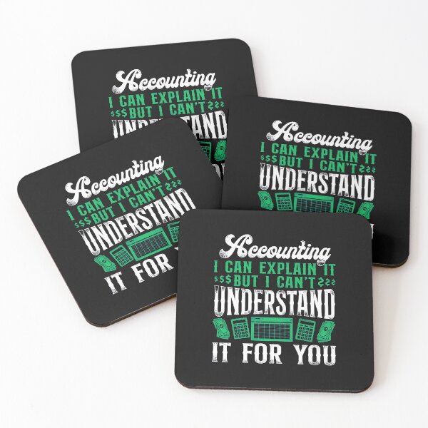 Item preview, Accounting I Can Explain It But Can't Understand designed and sold by uglandheap.