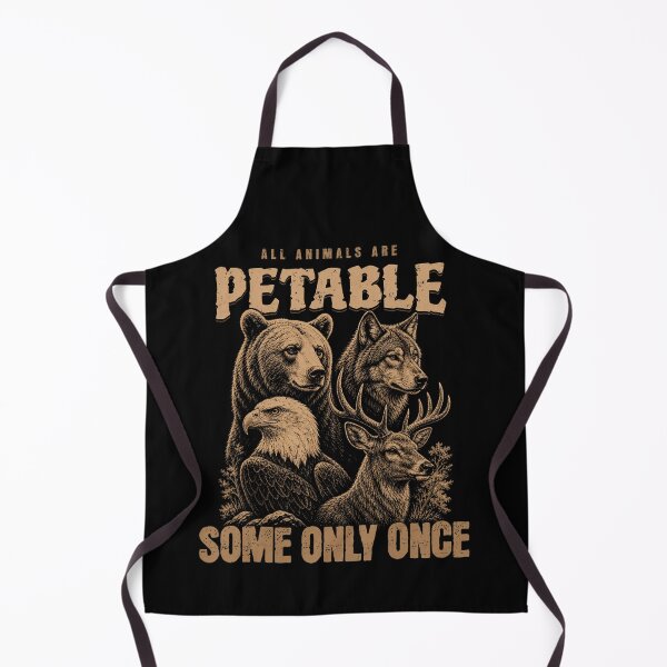 Item preview, All Animals Are Pettable Some Only Once Wildlife Humor designed and sold by VioletNance.