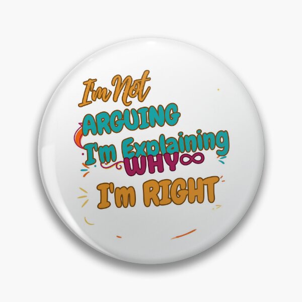 Item preview, Im not arguing,im explaining why im right designed and sold by ManikRaja.
